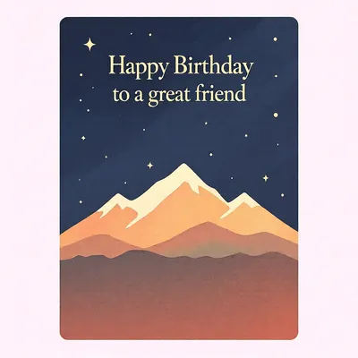 Happy Birthday to A Great Friend