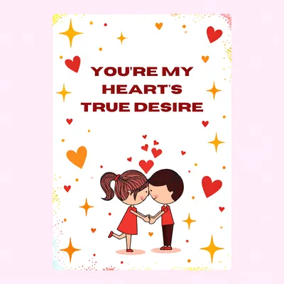 Valentine's greeting card with cartoon couple kissing and text 'You're My Heart's True Desire'.